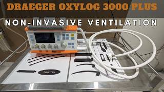 Oxylog 3000 Plus Ventilator  How to set up for noninvasive ventilation [upl. by Thormora]