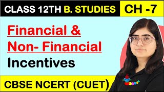 Financial and NonFinancial Incentives  Motivation  Directing Chapter 7 Class 12 Business Studies [upl. by Eicul]