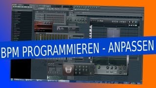 30 FL STUDIO A  Z BPM einstellen programmieren Tempo Schneller Langsamer TUTORIAL DEUTSCH [upl. by Asik409]