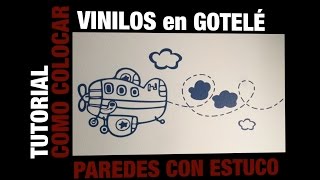 Colocar vinilos en gotelé  Paredes con estuco [upl. by Lanford]