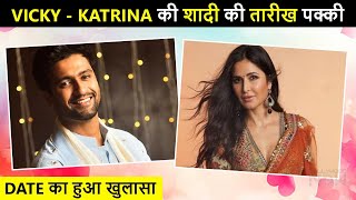 quotCONFIRMED  Katrina Kaif amp Vicky Kaushals Wedding Date Outquot [upl. by Kano]