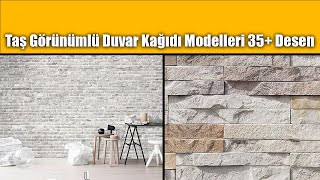 Taş Görünümlü Duvar Kağıdı Modelleri 35 Desen [upl. by Yeo]