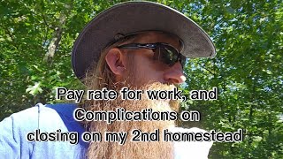 2nd homestead complications and paying will [upl. by Pearline]