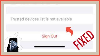 Fix  Trusted devices list is not available error in iphone  Problem Solved 2024 [upl. by Lledyr]