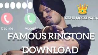 Famous Ringtone Download Sidhu MooseWala [upl. by Chapa]