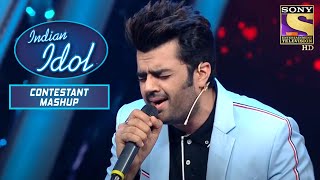 quotsocha ki tumhe pyar karequot पे Manish ने दिया एक Super Performance Indian Idol  Contestant Mashup [upl. by Lunn]