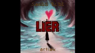 SanSS BLDE  lier Ftartioxx Remix [upl. by Lynnell]