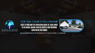 Temple of praise sda church TOP SDA Live Stream [upl. by Lorolla351]