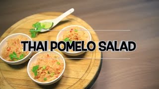 Thai Pomelo Salad [upl. by Montana]