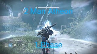 2 Man 1 Phase Atheon [upl. by Homere540]