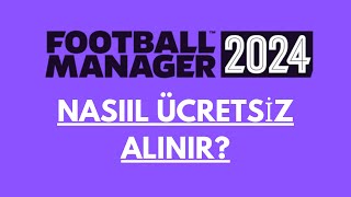 FM24 ÜCRETSİZ OLDU  Fm 24 Epic Gamesten Nasıl Ücretsiz Alınır [upl. by Wilmar]