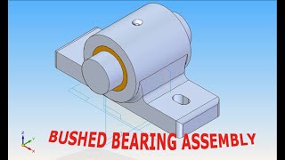 Bushed Bearing Assembly tutorial  Solid Edge  in Kannada  ಸಾಲಿಡ್ ಎಡ್ಜ್ ಕನ್ನಡಸಂಚಿಕೆ6 [upl. by Hastie532]