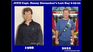 JCFD Capt Danny Dornacker’s Last Day 62922 [upl. by Cristy]