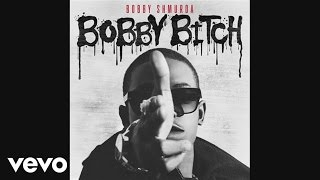 Bobby Shmurda  Bobby Bitch Audio [upl. by Saloma]