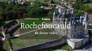 Château de la Rochefoucauld  4K drone video [upl. by Anitsrhc358]