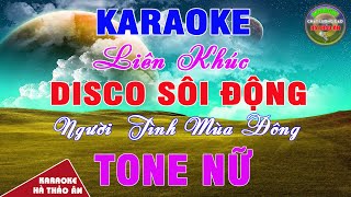 Liên Khúc Karaoke Disco Sôi Động Tone Nữ Beat Phối Mới Cực Hay Dễ Hát Nhất  Karaoke Hà Thảo Ân [upl. by Raffaj]