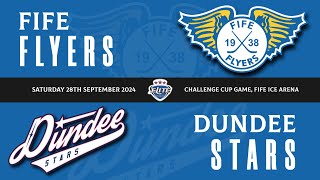 Highlights  Fife Flyers VS Dundee Stars 28th Sept 2024 [upl. by Raul808]