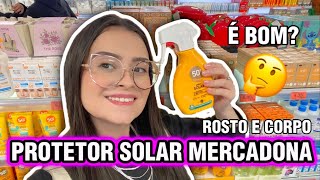 MERCADONA PROTETOR SOLAR DE ROSTO E CORPO  Vale a Pena Quanto custa Mercadona Portugal [upl. by Novick]