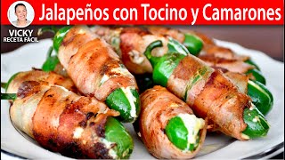 JALAPEÑOS CON TOCINO Y CAMARONES  Vicky Receta Facil [upl. by Ardnola43]