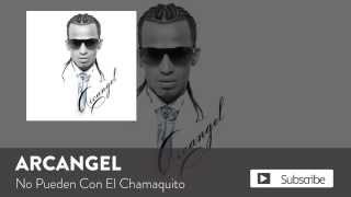 Arcángel  No Pueden Con El Chamaquito  La Maravilla Audio Oficial [upl. by Nicolle]