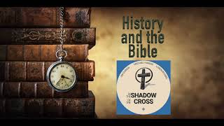 History amp the Bible [upl. by Kurt]