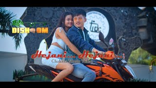 Hejani HejaniNew Chakma Official full music video Sourav amp Dixa ChakmaHiramoy amp Pinki Chakma [upl. by Imas891]