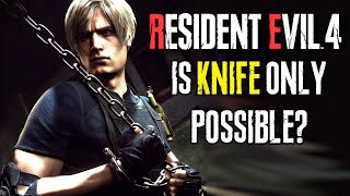 THE BEST KNIFE IN RESIDENT EVIL 4 REMAKE KNIFE ONLY RUN [upl. by Gilmore]