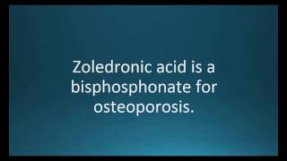 How to pronounce zoledronic acid Reclast Memorizing Pharmacology Video Flashcard [upl. by Enaenaj]