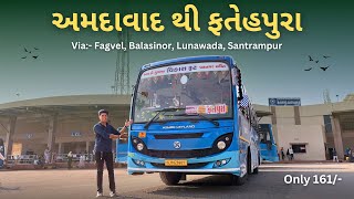 Ahmedabad to Fatehpura in GSRTC Decorated Ordinary Bus 🩵  અમદાવાદ થી ફતેહપુરા ST bus  only 161 [upl. by Popele]