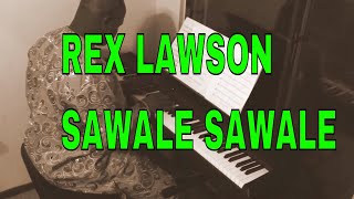 Cardinal Rex Lawson  Sawale  Nigerian highlife Piano Classic [upl. by Arehahs298]