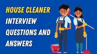 House Cleaner Interview Questions And Answers [upl. by Beore]