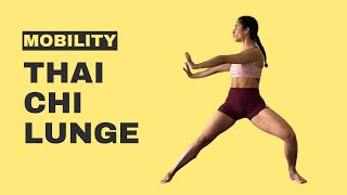 Mobility Drill Thai Chi Lunge [upl. by Assir]