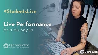 StudentsLive Brenda Sayuri⎮Live Performance⎮Dj Productor [upl. by Bohman]