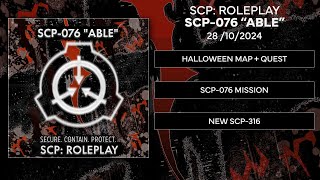 SCP Roleplay  October 2024 Update  quotAblequot [upl. by Diver885]