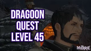 FFXIV 215 0206 Dragoon Quest Level 45  Artifact Gear [upl. by Alarise]