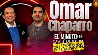 Omar Chaparro en el Minuto que cambió mi destino Sin Censura Programa Completo [upl. by Karol435]