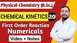 First Order Reaction Numericals  Chemical Kinetics BSc 1st Year Chemistry [upl. by Steven]