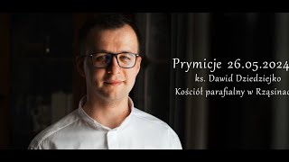 PRYMICJE Ks Dawida Dziedziejko 2024 [upl. by Ahsinyd]