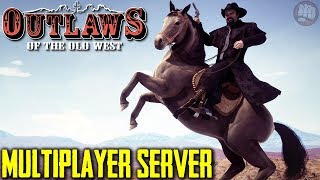 Outlaws of the Old West  On Our Community Multiplayer Server [upl. by Mistrot]