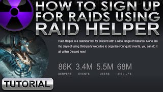 How To Sign Up For Raids Using The Raid Helper Discord Bot [upl. by Quiteris]