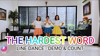 THE HARDEST WORD DEMO amp COUNT  Line Dance [upl. by Memberg]