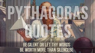 Pythagoras Quotes Everyone Should Know  Quotes aphorisms wise thoughts [upl. by Esinaj]