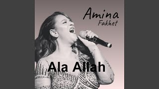 Ala Allah [upl. by Ermina]