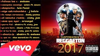 Reggaeton 2017 MIX  Mejores Exitos [upl. by Emilio470]