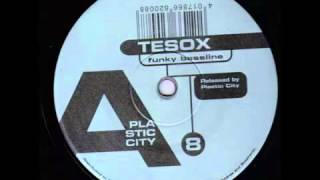 Tesox  Funky Bassline  Plastic City [upl. by Arayk]