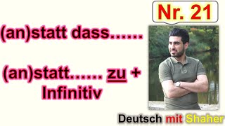 قاعدة في اللغة الألمانيةanstatt dass anstatt  zu Infinitiv 21 [upl. by Nashbar]