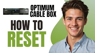 How To Reset Optimum Cable Box 2024 [upl. by Orravan]