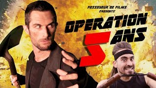 OPÉRATION 5 ANS [upl. by Adnael]