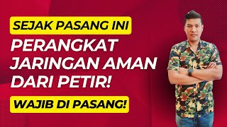 Anti Petir Terbaik untuk Perangkat Jaringan Komputer Wajib di Pasang [upl. by Mcmath246]