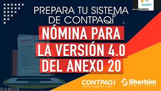 Configuración de CONTPAQi® Nóminas para la versión 40 del Anexo 20 [upl. by Kevin436]